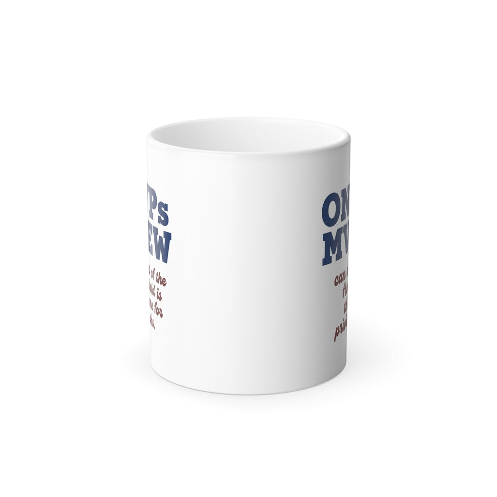 Color-Changing Coffee Mug - "MVPs CREW - The rest of the household is just here for snacks." 11oz Thermal Reveal
