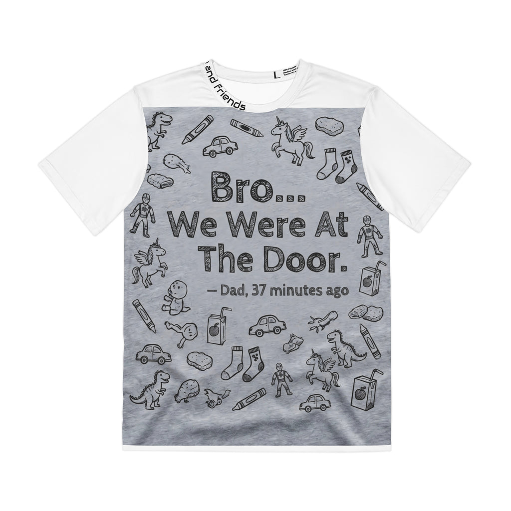 Men's Tee — 'Bro... We Were At The Door.' Funny Dad Text Tee