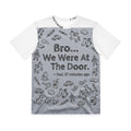 Men's Tee — 'Bro... We Were At The Door.' Funny Dad Text Tee