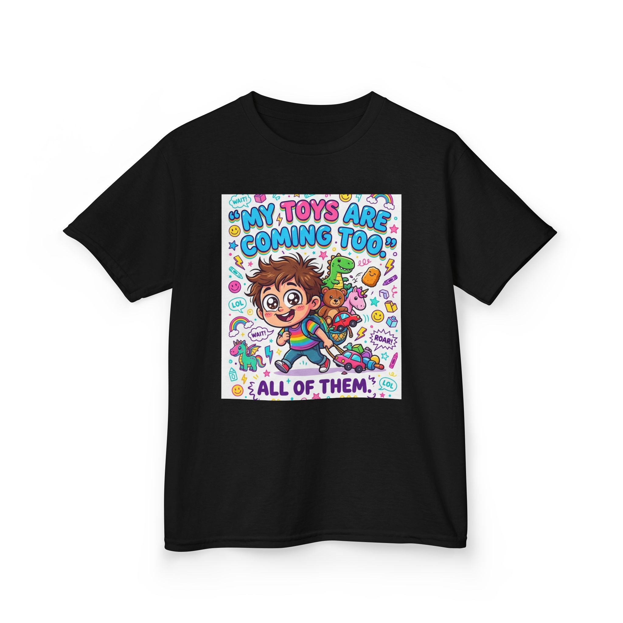 My Toys Are Coming Too Kids T-Shirt | Cute Cartoon Kid, Toys & Dinosaur Design