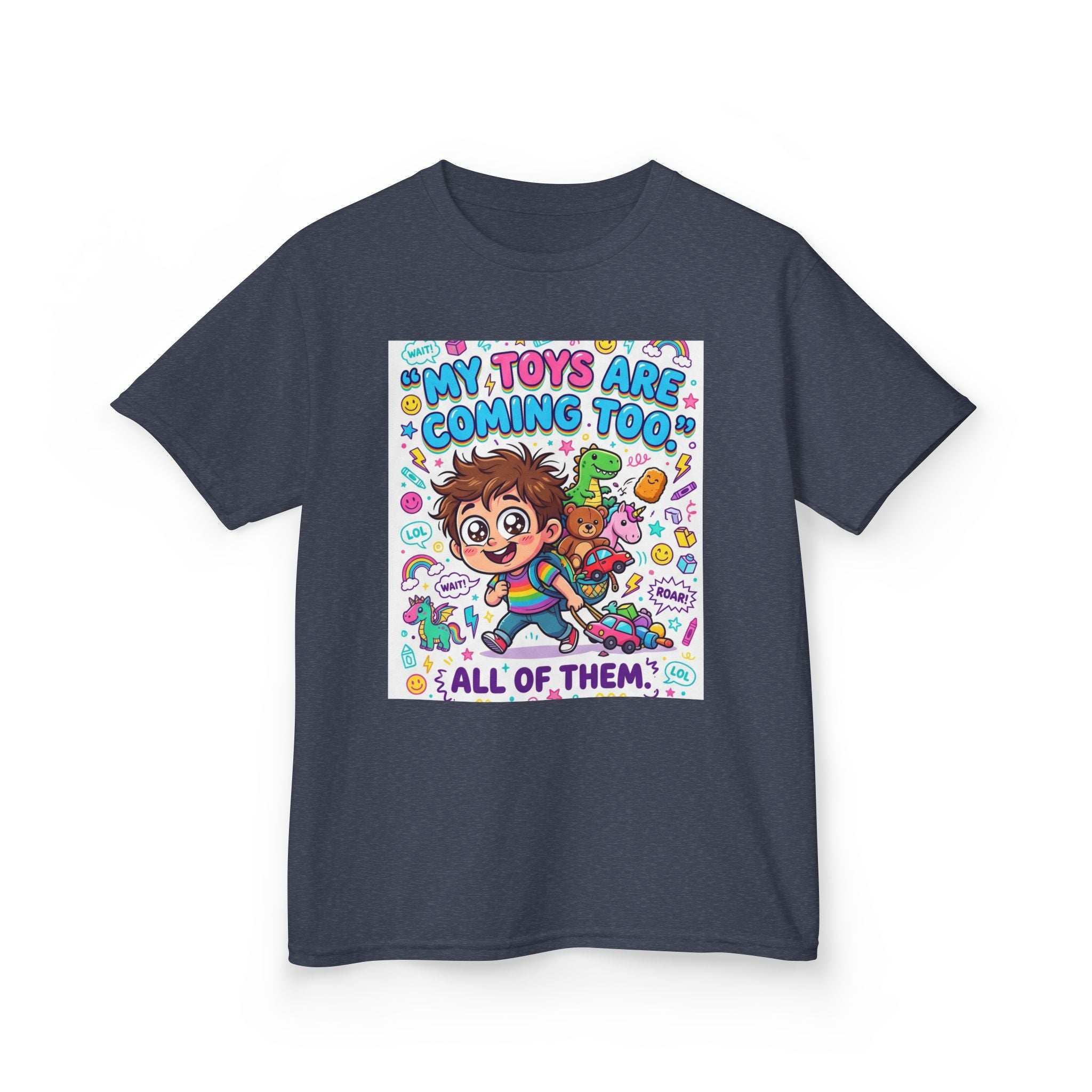 My Toys Are Coming Too Kids T-Shirt | Cute Cartoon Kid, Toys & Dinosaur Design