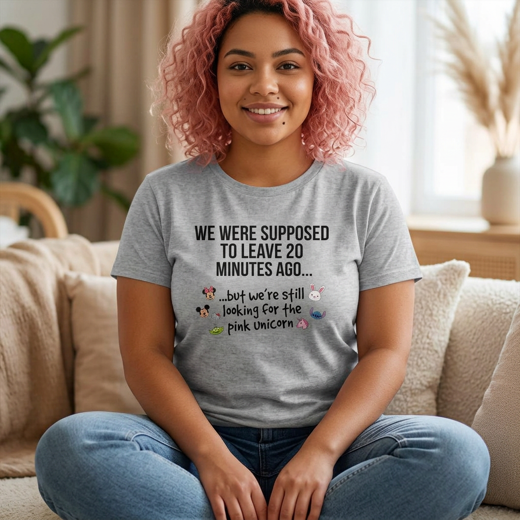 Women's Softstyle Funny Tee - "WE WERE SUPPOSED TO LEAVE 20 MINUTES AGO... but we're still looking for the pink unicorn" - Parent Lifestyles - Chico and Friends