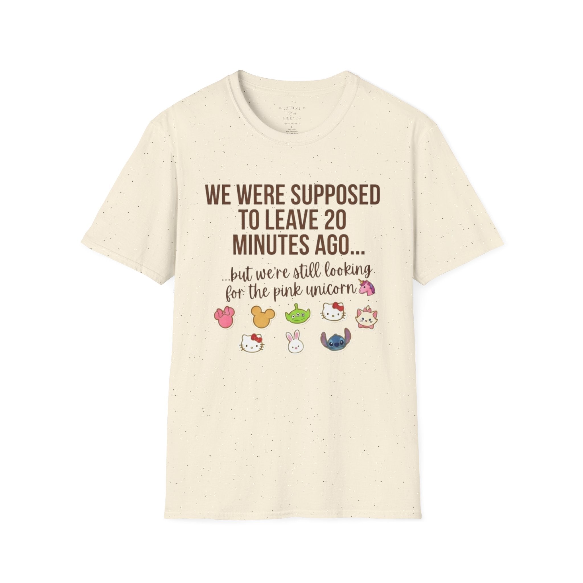 Funny Mom T-Shirt — “We Were Supposed To Leave 20 Minutes Ago… but we’re still looking for the pink unicorn”